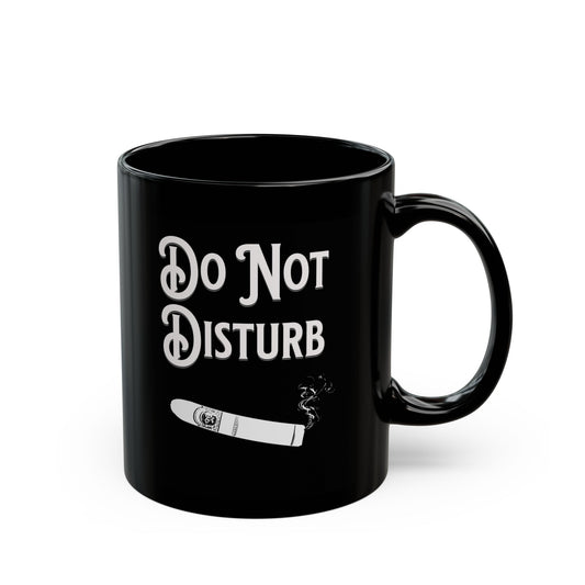 Mug, Stylish black ceramic coffee mug for cigar smokers with "Do Not Disturb" design, 11oz, 15oz - Gift for cigar lovers,